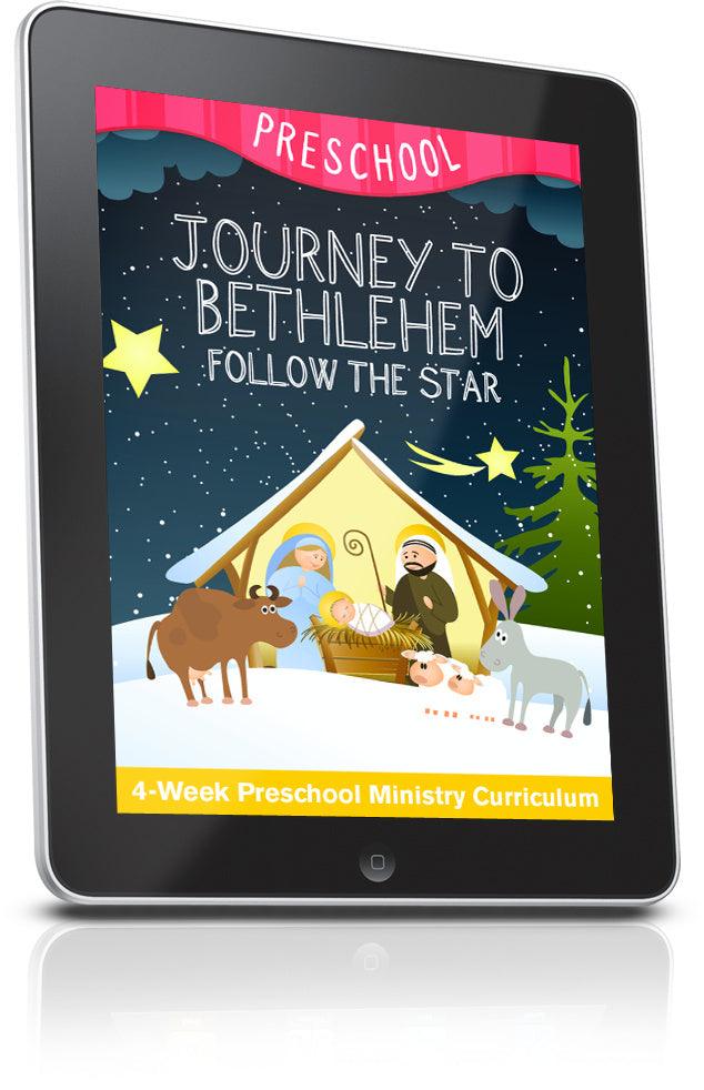 Journey to Bethlehem Preschool Sunday School Lesson - Children's Ministry Deals