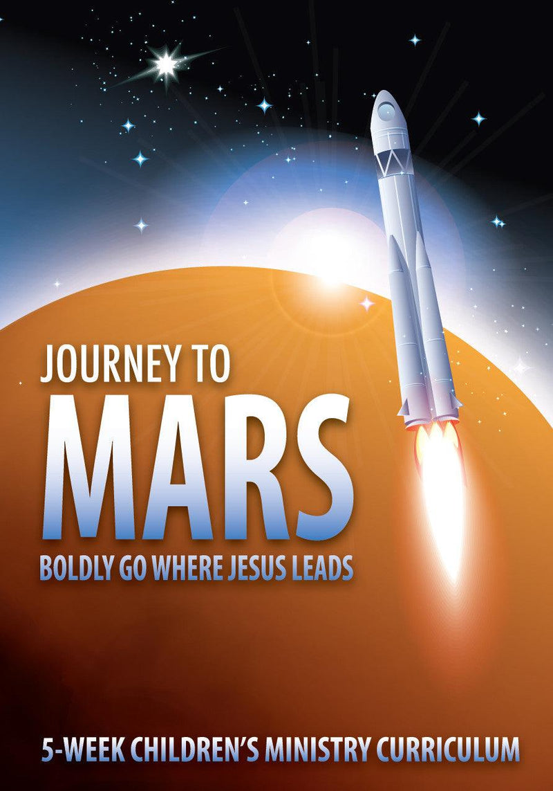 Journey To Mars 5-Week Children's Ministry Curriculum
