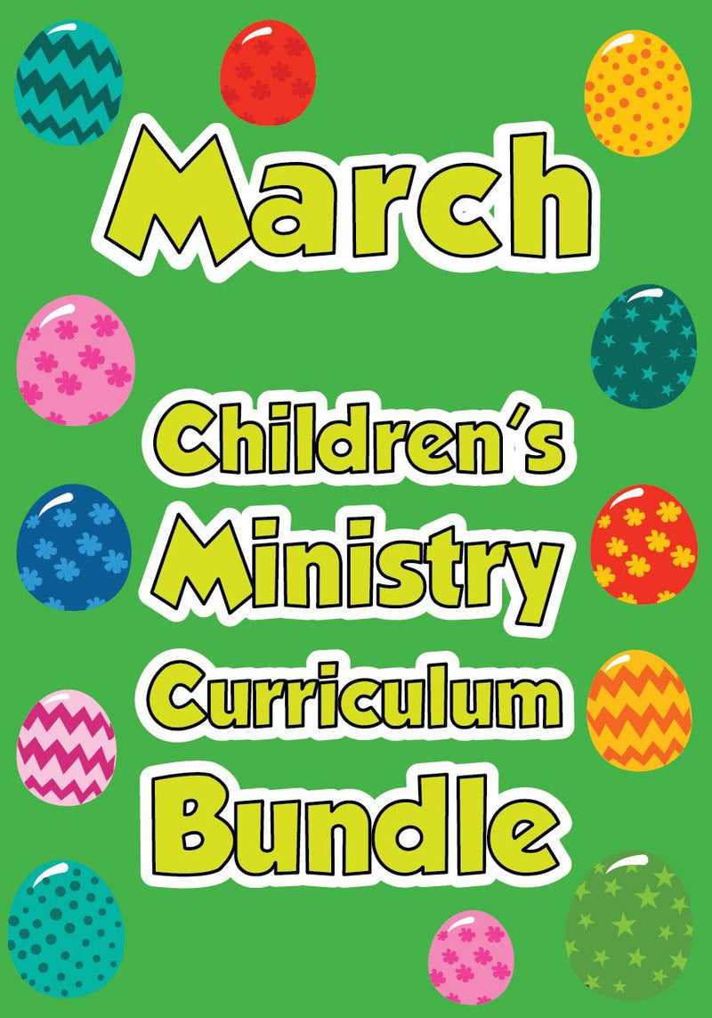 March Children's Ministry Curriculum Bundle