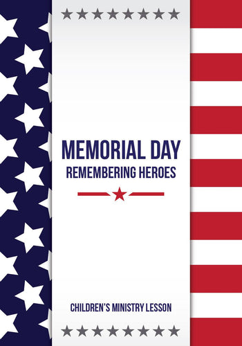 Memorial Day Children's Church Lesson