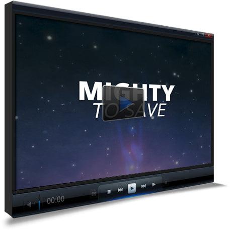 Mighty To Save Worship Video for Kids - Children's Ministry Deals