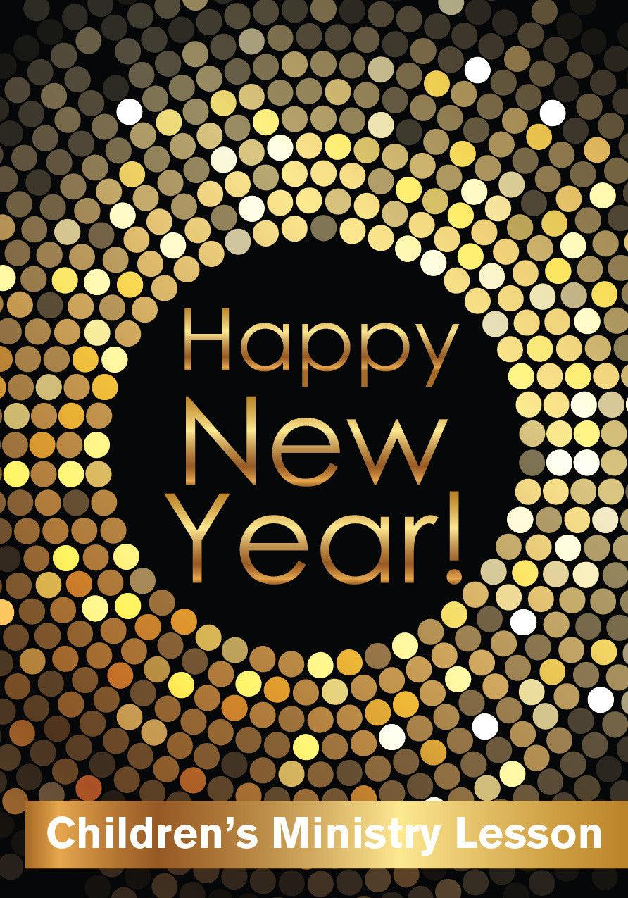 New Year Children's Church Lesson - Happy New Year – Children's ...