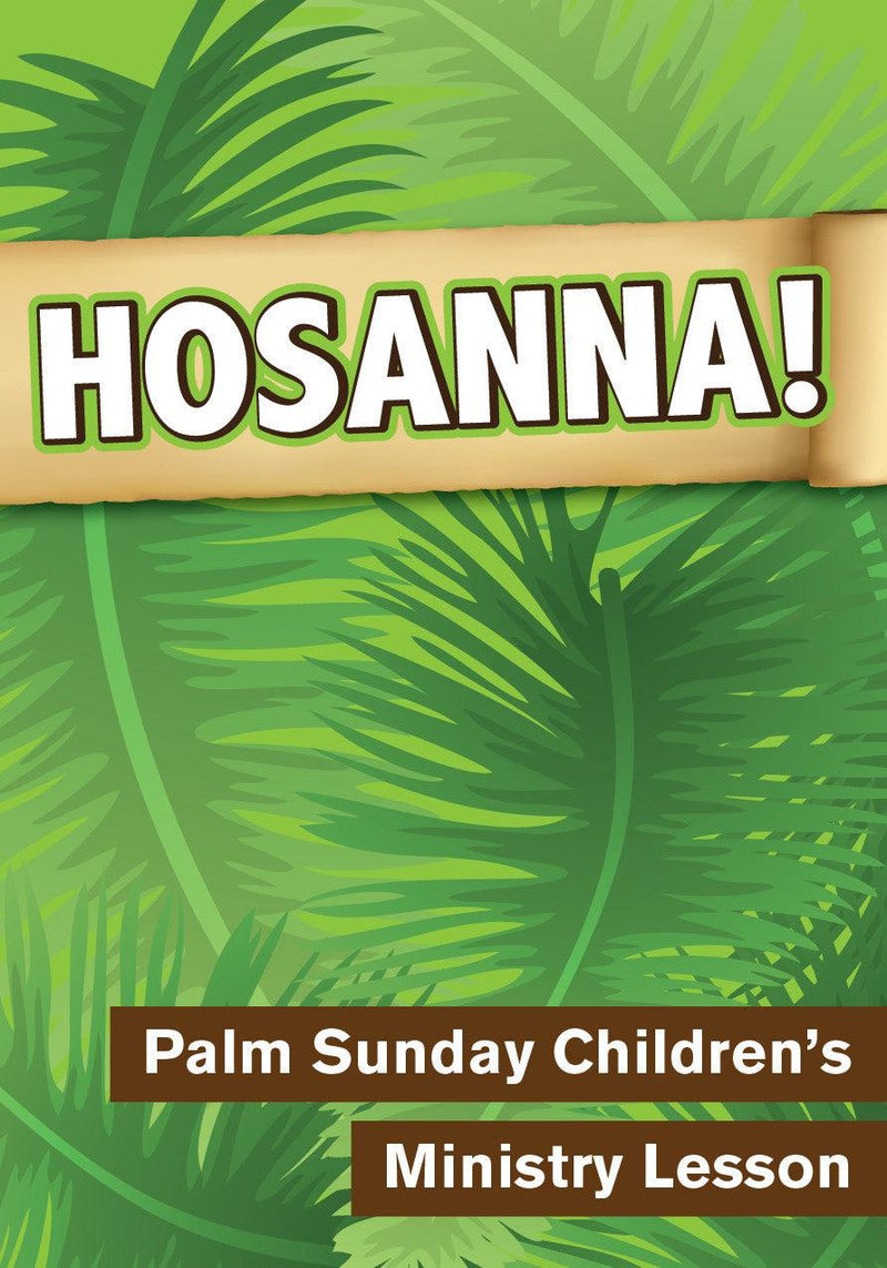 Palm Sunday Children's Church Lesson