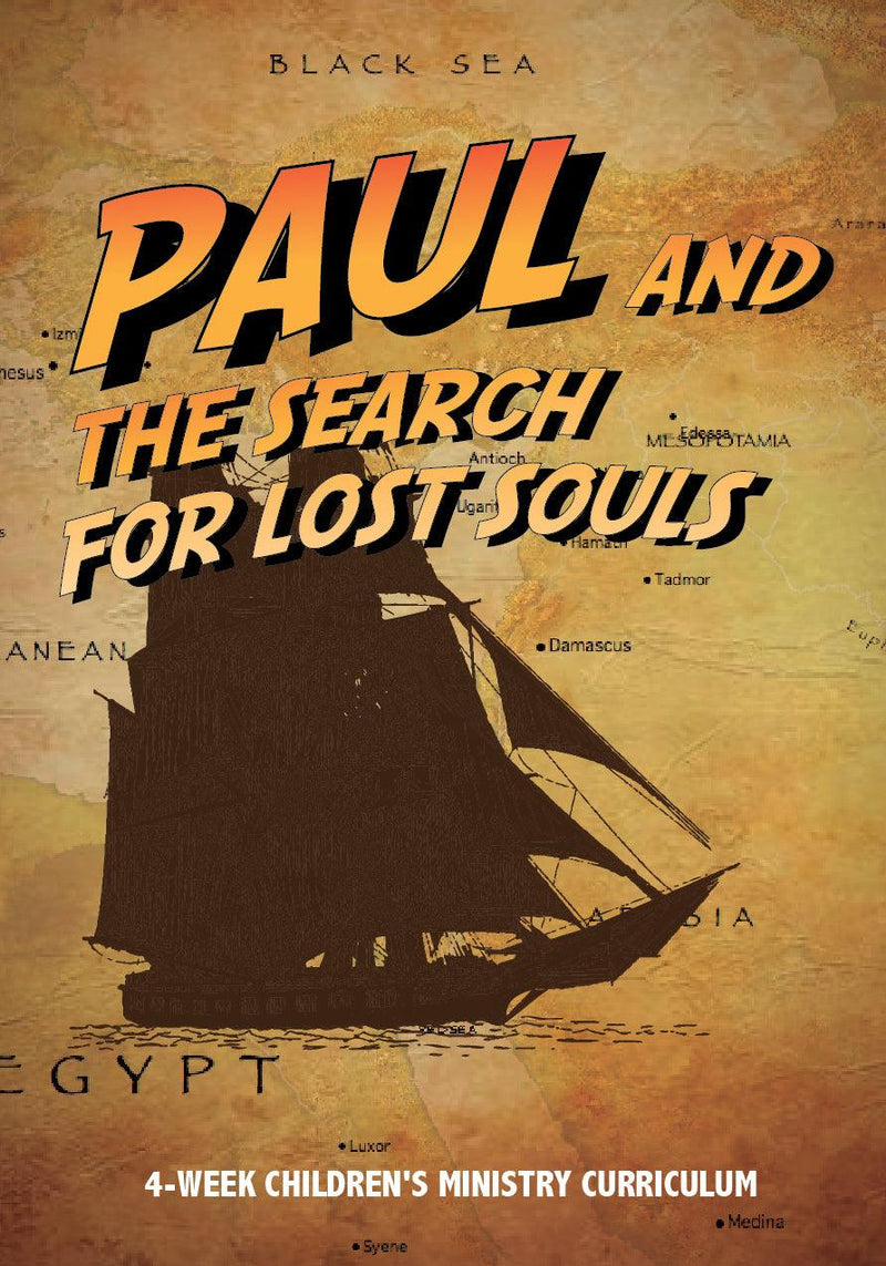 Paul and the Search for the Lost Souls 4-Week Children’s Ministry Curriculum