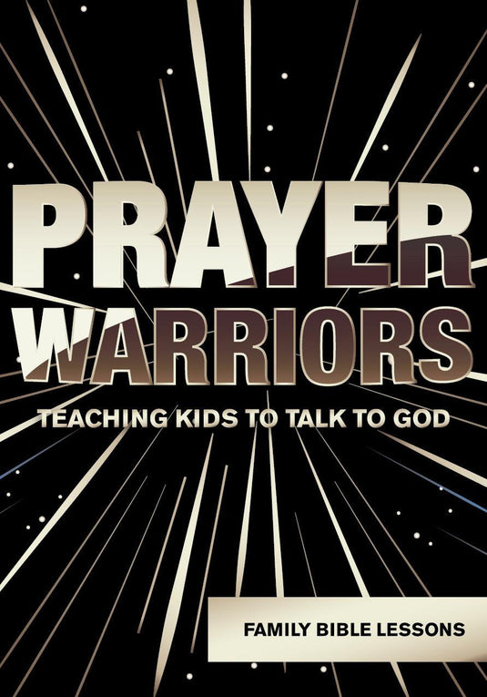 Prayer Warriors Family Bible Lessons Children s Ministry Deals prayer-warriors-family-bible-lessons-children-s-ministry-deals