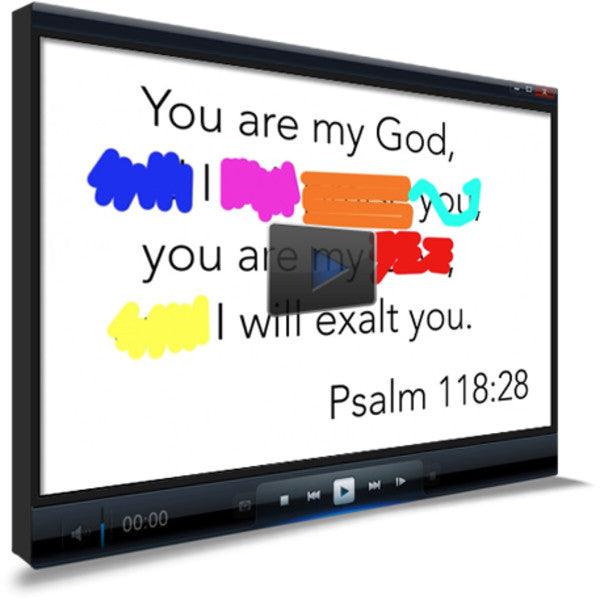 Psalm 118:28 Memory Verse Video