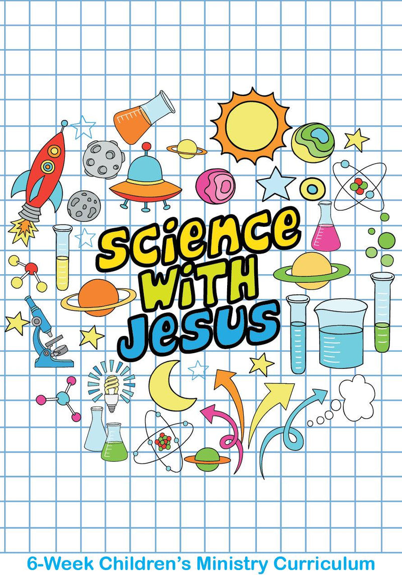 Science with Jesus Children's Ministry Curriculum 