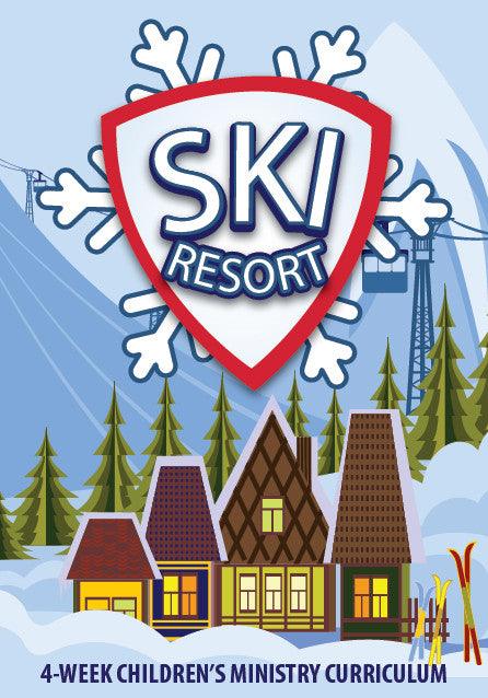 Ski Resort 4-Week Children's Ministry Curriculum