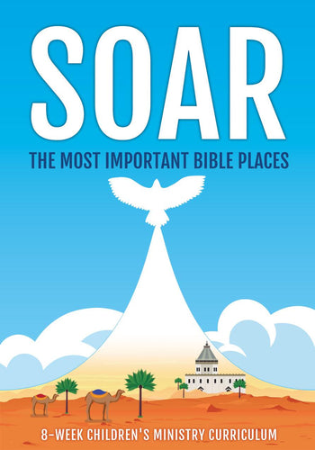 SOAR 8-Week Children's Ministry Curriculum - Children's Ministry Deals