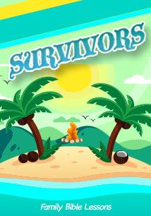 Survivors Family Bible Lesson - Children's Ministry Deals