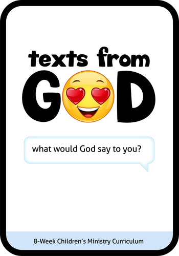 Texts From God 8-Week Children's Ministry Curriculum