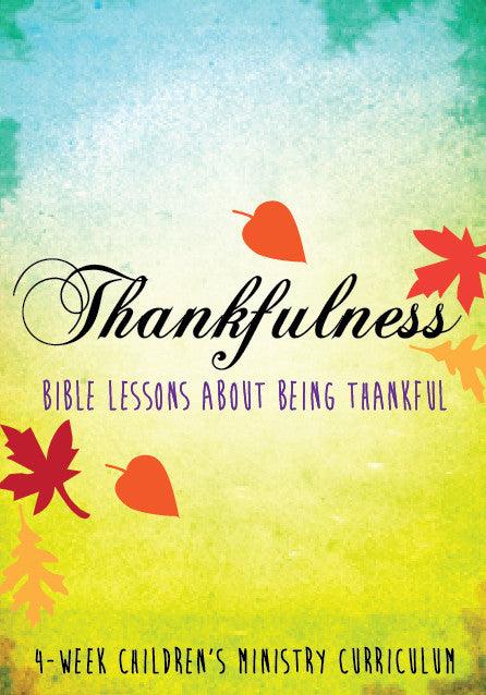 Thankfulness 4-Week Children's Ministry Curriculum