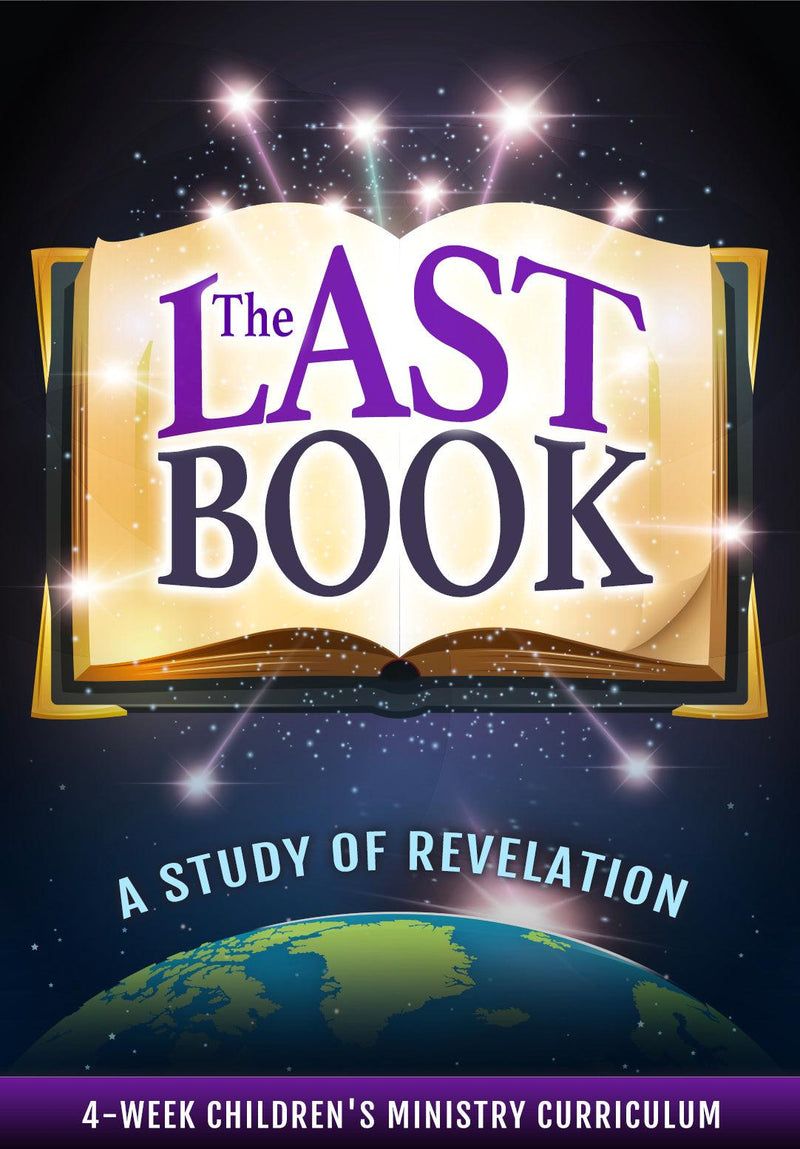 The Last Book Children's Ministry Curriculum