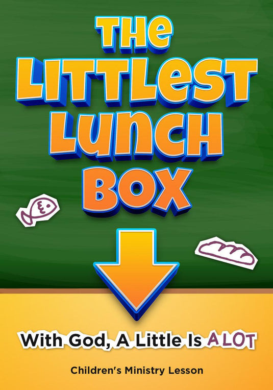 The Littlest Lunchbox Children's Lesson - Children's Ministry Deals