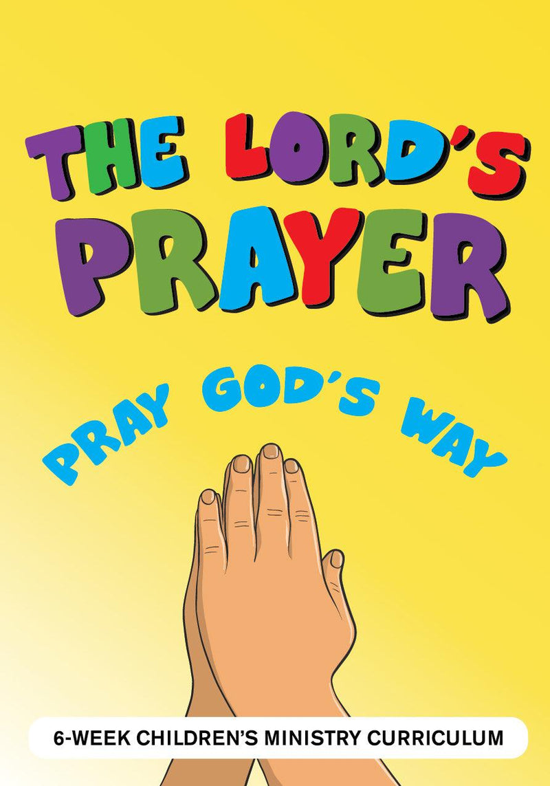 Load image into Gallery viewer, The Lord&#39;s Prayer 6-Week Children’s Ministry Curriculum
