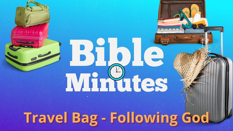Travel Bag Object Lesson Video - Following God - Children's Ministry Deals