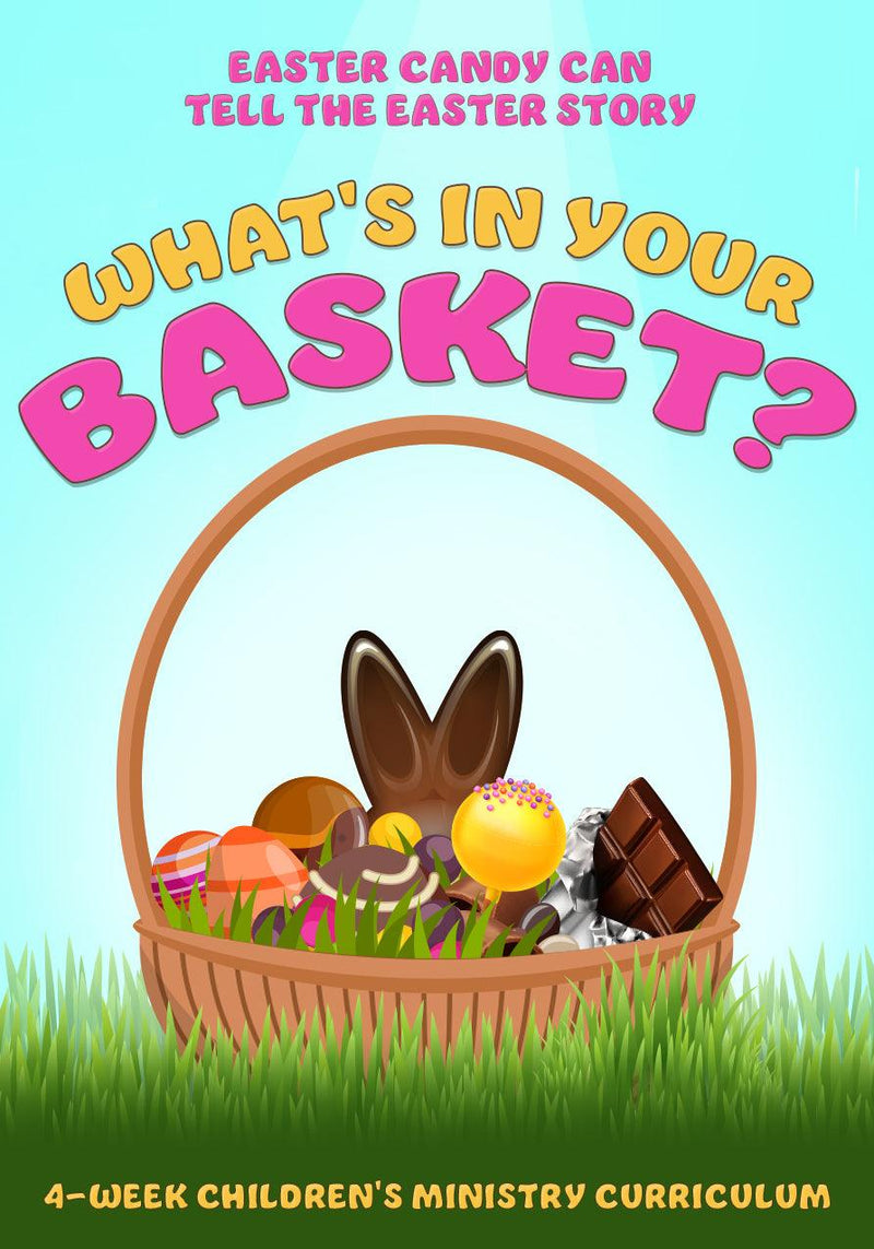 What's In Your Basket? 4-Week Children's Easter Curriculum - Children's Ministry Deals