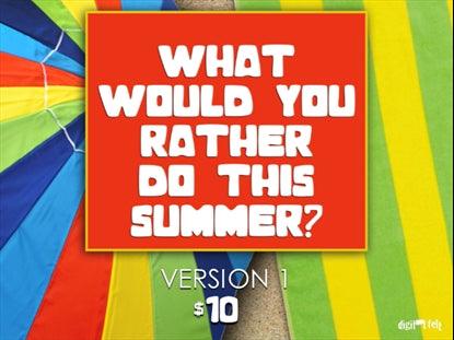 What Would You Rather Do? 