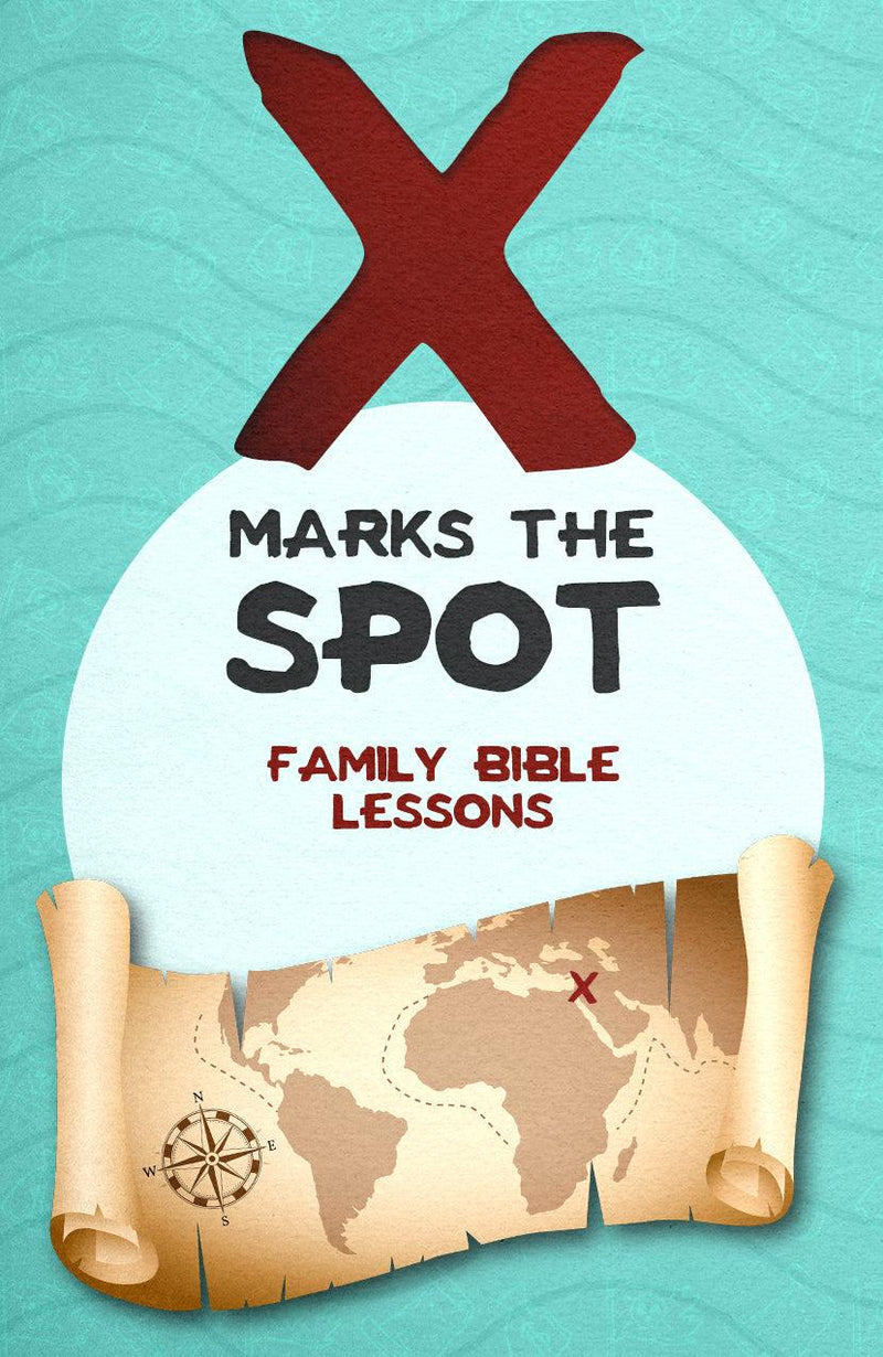 X Marks the Spot Family Bible Lessons - Children's Ministry Deals